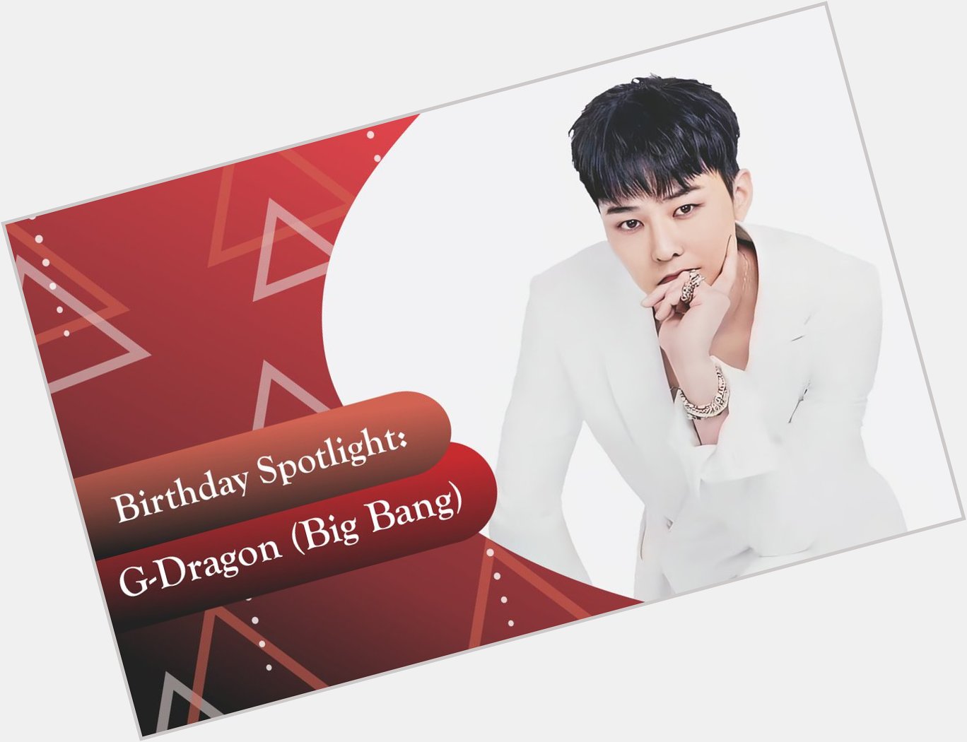 Birthday Spotlight: Happy G-Dragon Day  