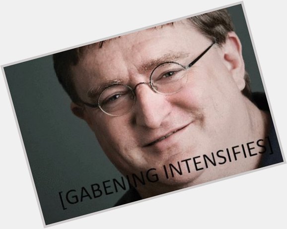 Gabe Newell turns 58. Time flies! 

Happy birthday Gaben  