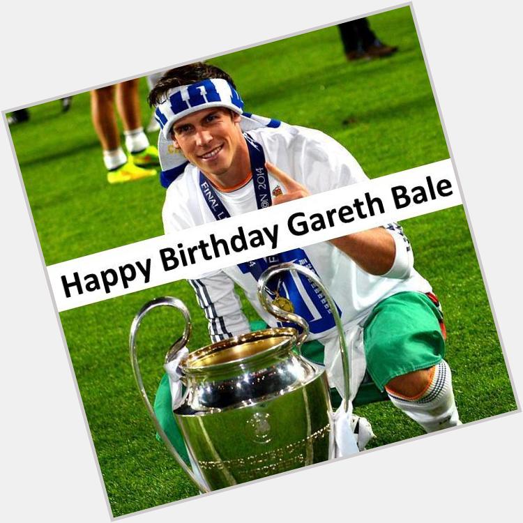 Happy 26th Birthday Gareth Bale 