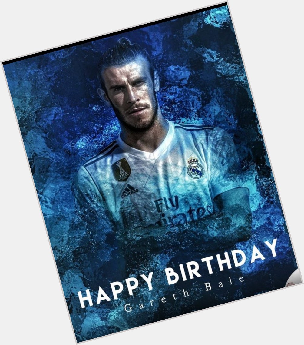 Happy birthday to Gareth Bale 