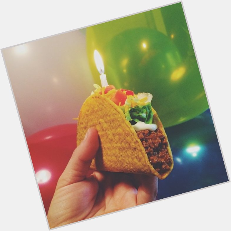  HAPPY BIRTHDAY GARETH! Enjoy your birthday taco! lol 