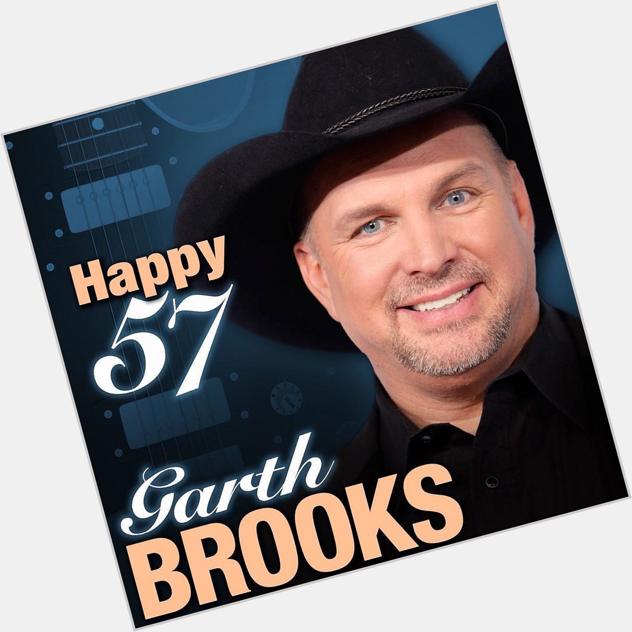 Happy 57th birthday to country music legend, Garth Brooks!  