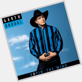 February 7:Happy 58th birthday to singer,Garth Brooks (\"Friends In Low Places\")
 