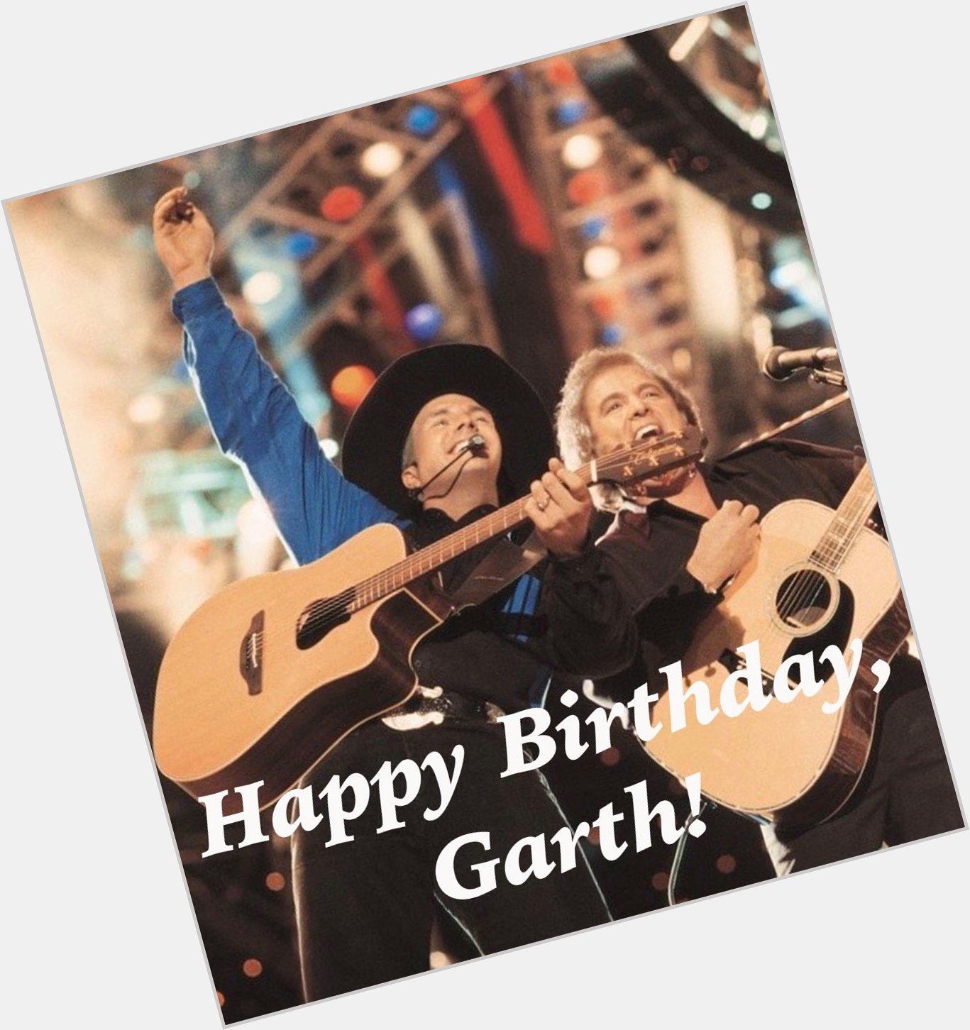 Happy Birthday to my long time friend Garth Brooks. I ll never forget playing Central Park together in 1997. 
