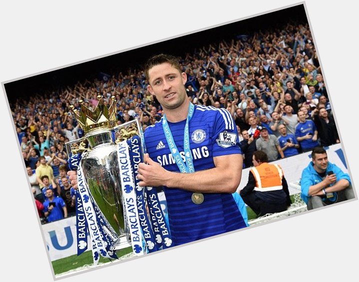 Chelsea defender Gary Cahill has won every possible honour since his move from Bolton in Jan 2012. Happy Birthday! 