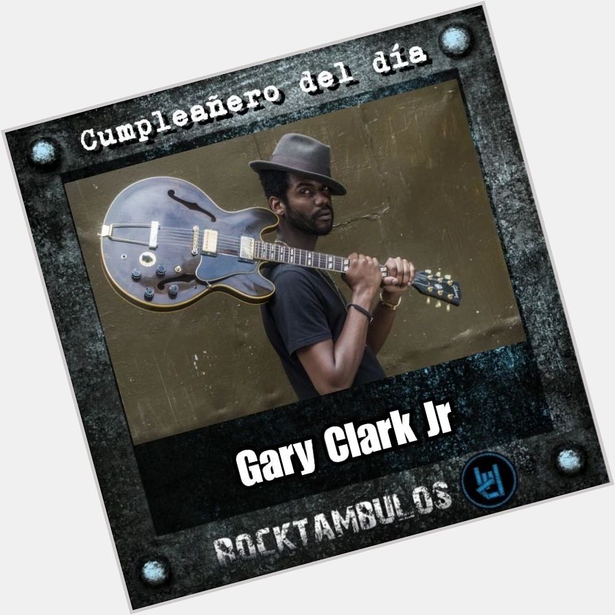Hoy está cumpliendo 39 años el talentoso Gary Clark Jr Happy birthday Gary 