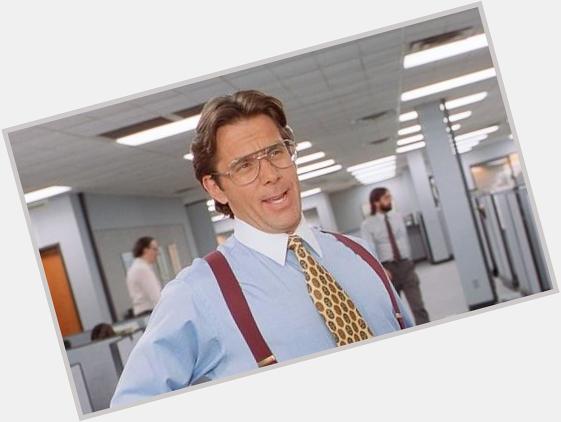 If you guys could help us wish Gary Cole (OFFICE SPACE) a happy 59th birthday, that would be greaaaaaat. Mmm-kay? 