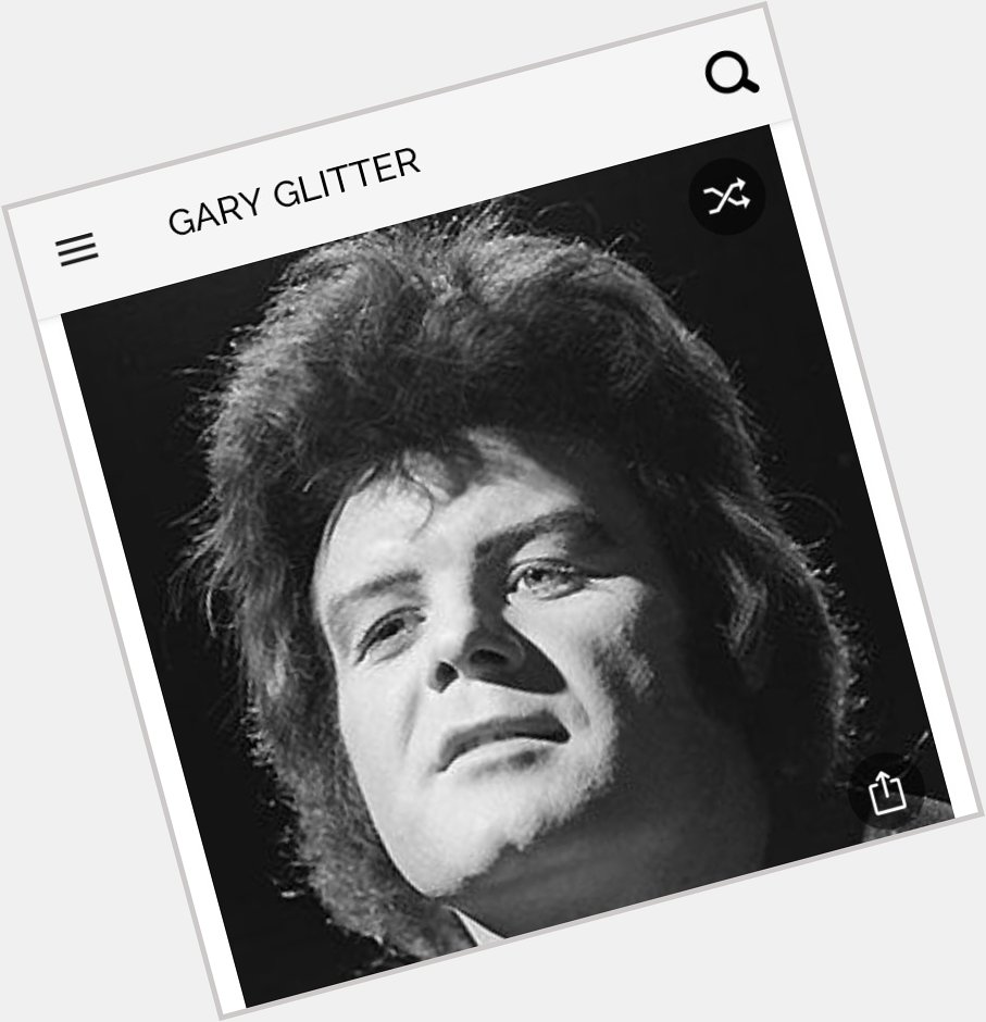Happy birthday to this great singer. Happy birthday to Gary Glitter 