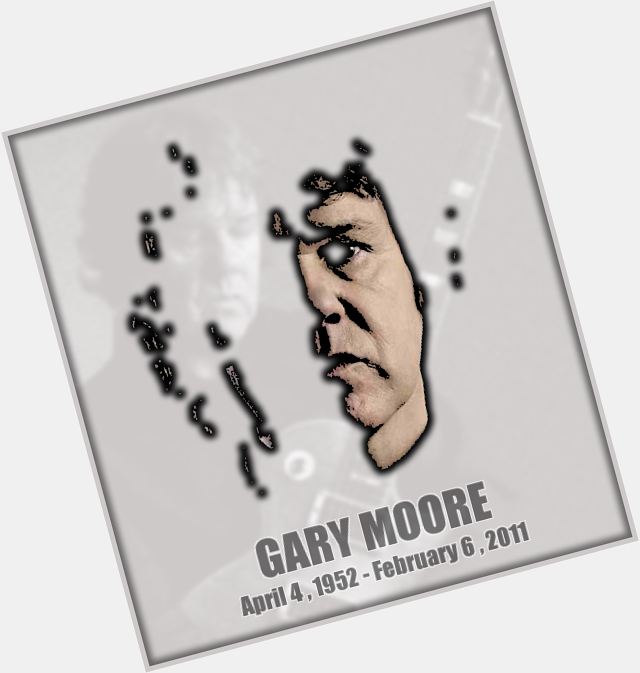Happy birthday Gary Moore.
(Click this picture to change the image.) 