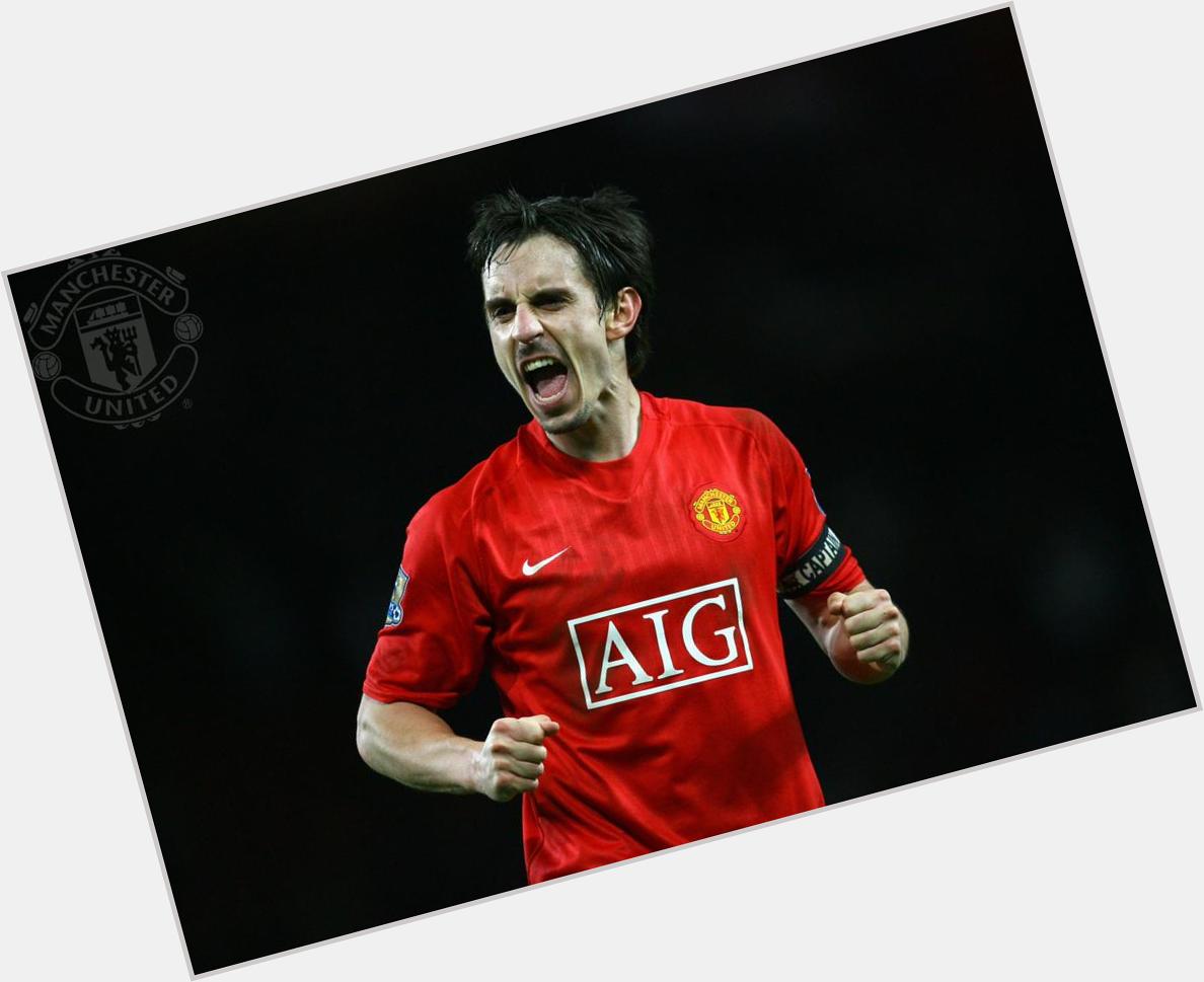 Happy 40th birthday to our legend Gary Neville 