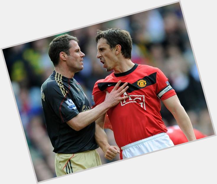 Gary Neville is a red,
Is a red Is a red, 
Gary Neville is a red,
He hates scousers!
Happy Birthday 