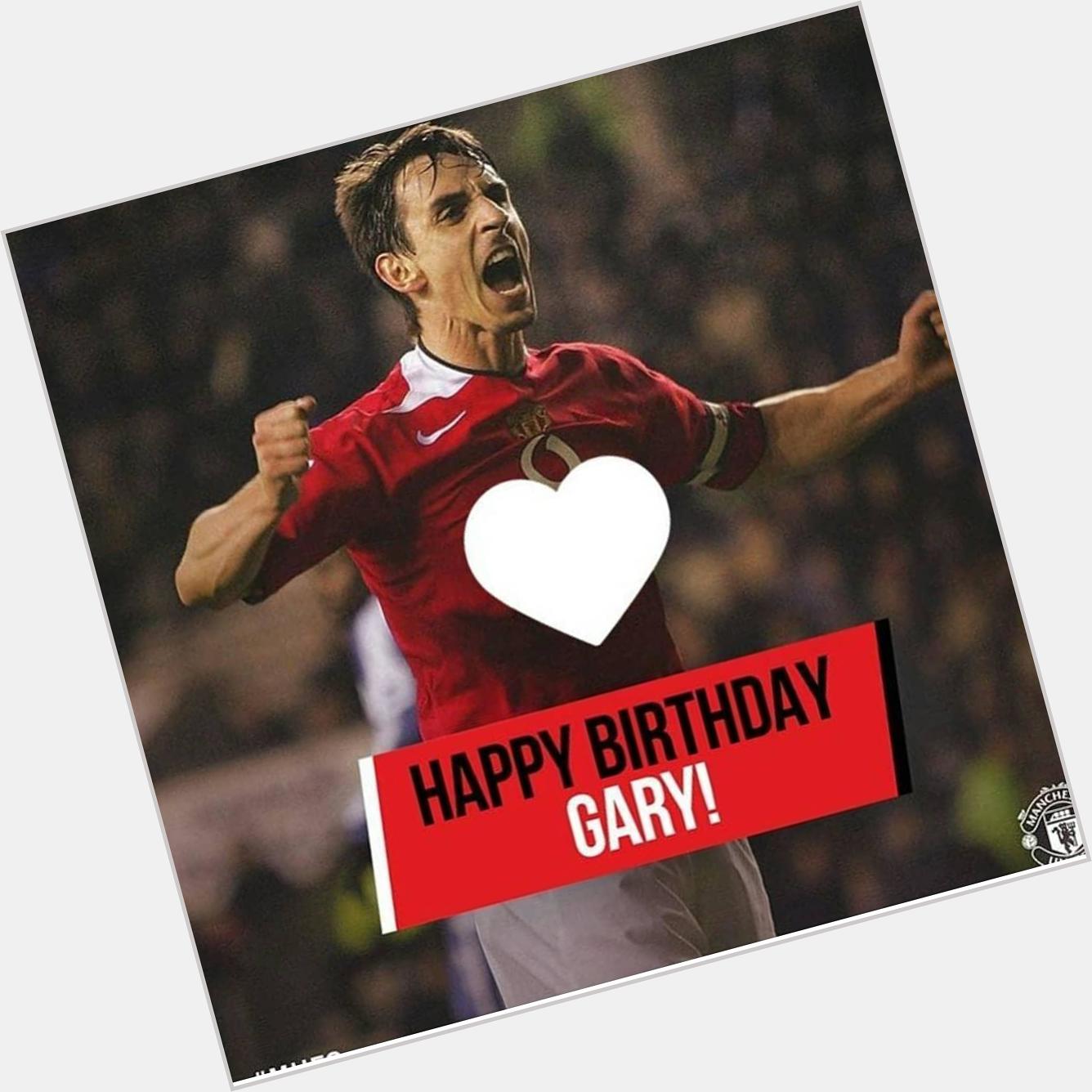 Happy birthday to a true legend and member of the iconic Class of 92, Gary Neville!  