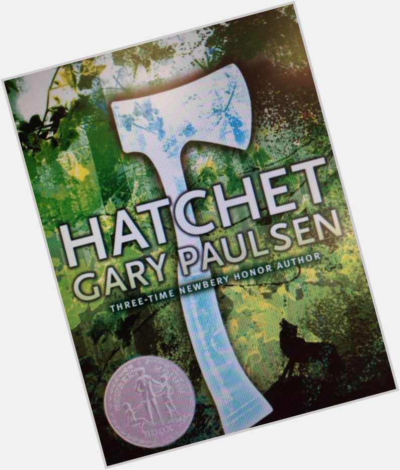 Happy Birthday Gary Paulsen! Are your readers familiar with his classic, Hatchet? Great survival story! 