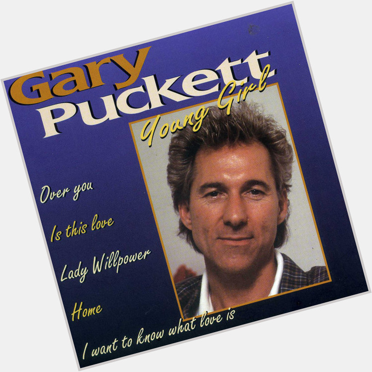 October 17:Happy 79th birthday to singer,Gary Puckett(\"Young Girl\")
 