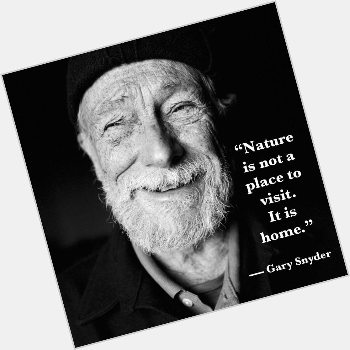 A poet, essayist, lecturer, and environmental activist turns 85! Happy birthday Gary Snyder! 