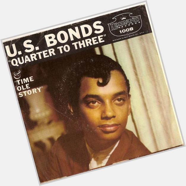 June 6:Happy 80th birthday to singer,Gary U.S. Bonds (\"Quarter to Three\")
 