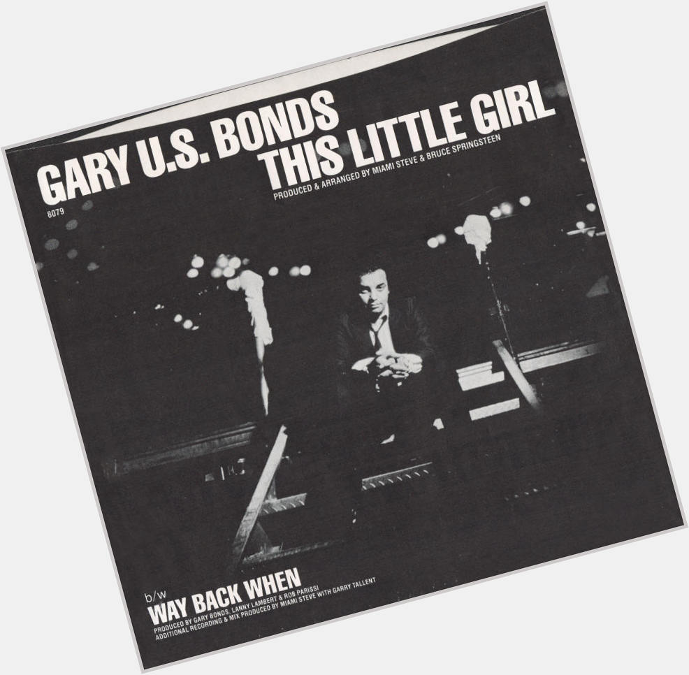 Happy Birthday Gary U.S. Bonds 