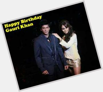 Happy birthday for gauri khan 