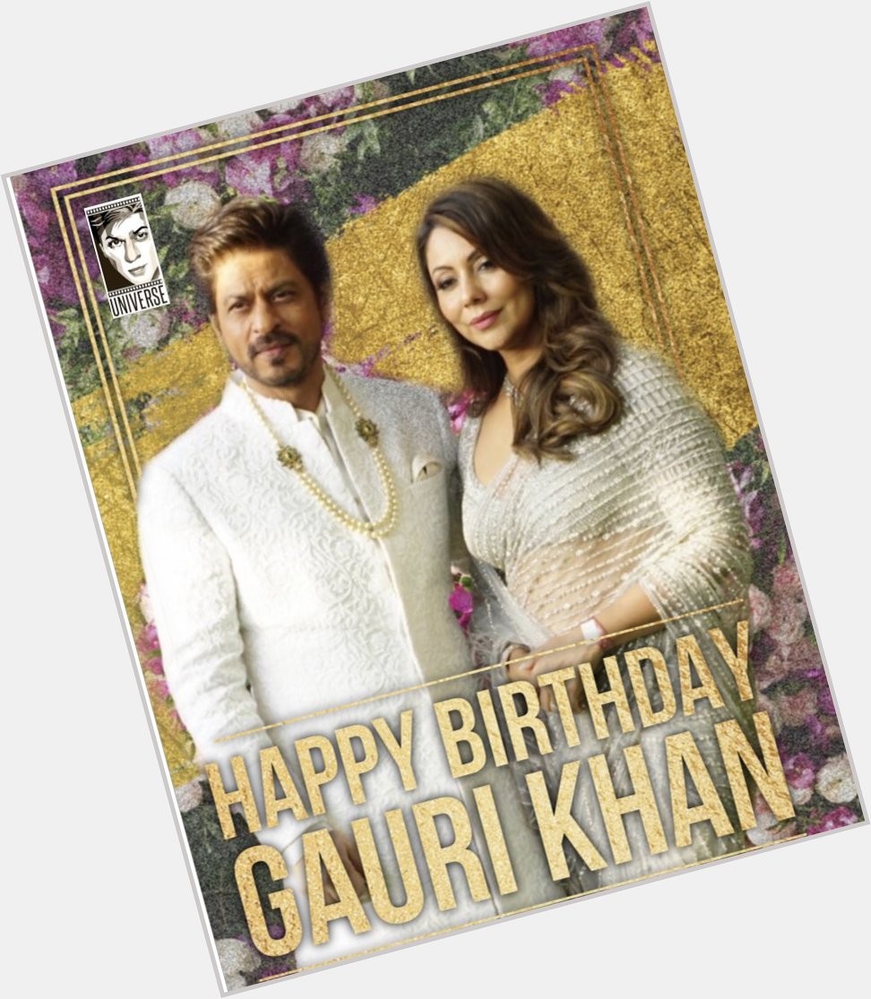 Happy Birthday Gauri Khan  