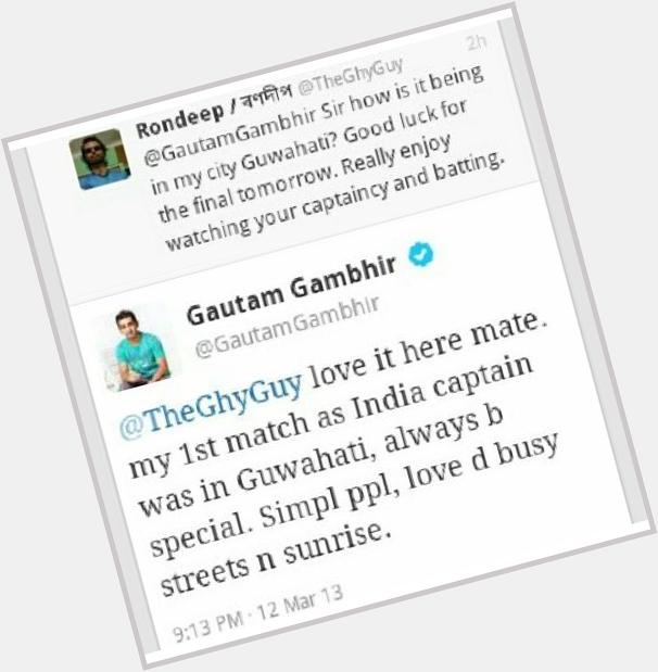 Happy Birthday Gautam Gambhir Ji, wishing health & happiness. Screenshot of an old reply.  
