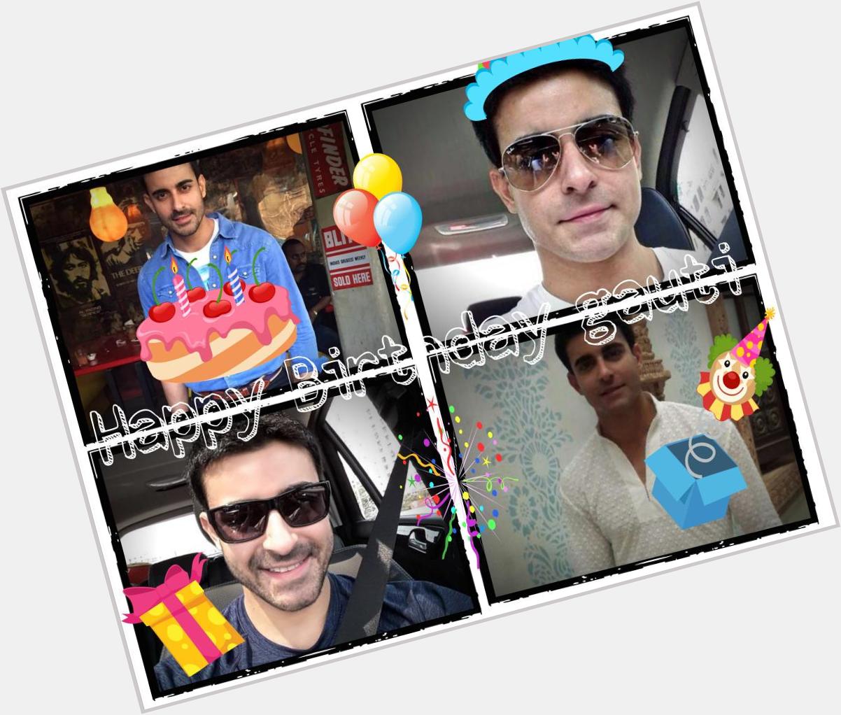 Happy Birthday gauti long life, healthy always,success, be better,all the best and god bless u.. 