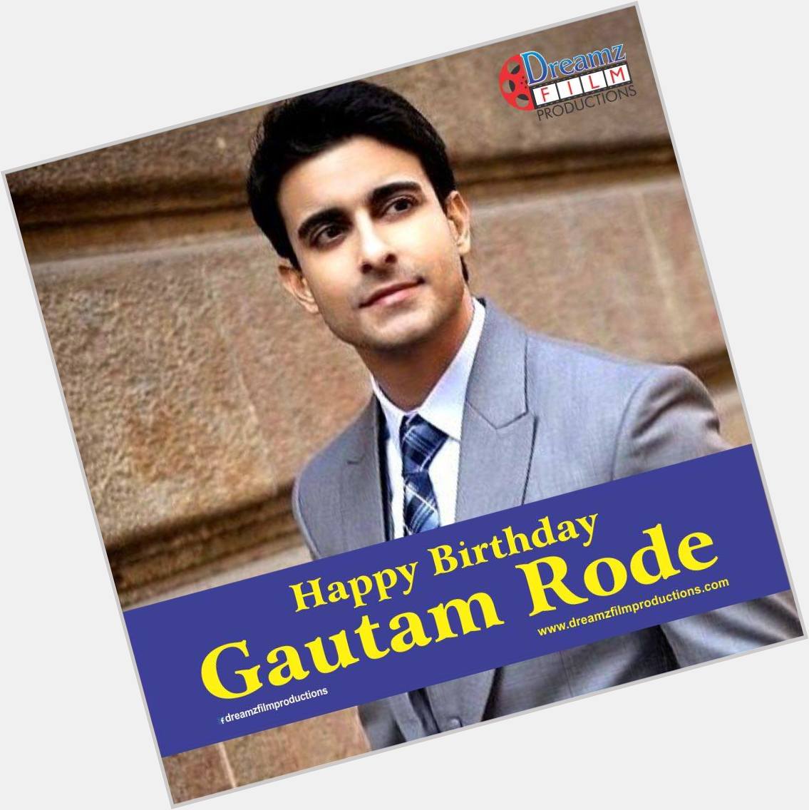 Dreamz Film Productions wishes a very  to Gautam Rode (An Actor and Television Host) 