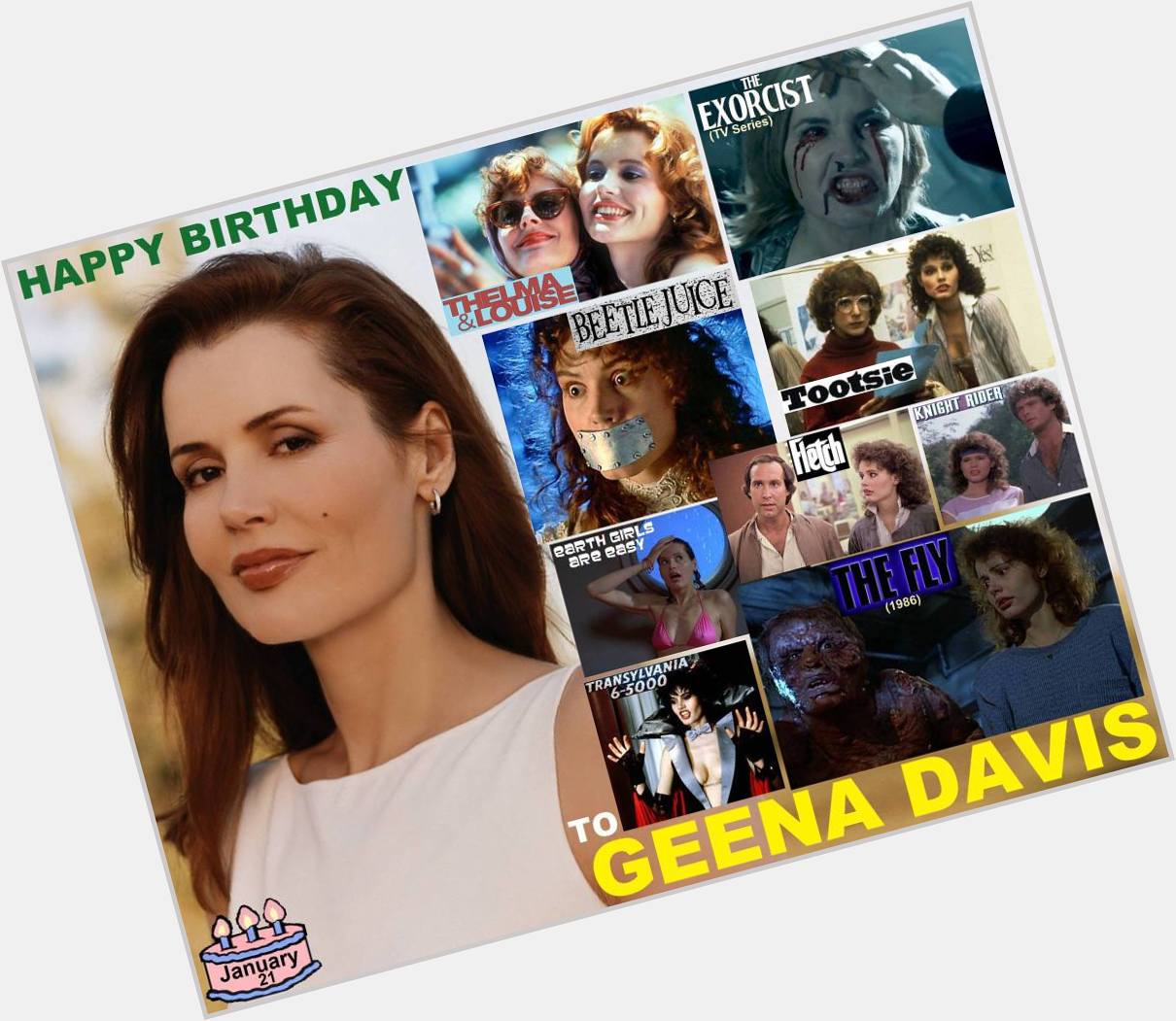 1-21 Happy birthday to Geena Davis.  