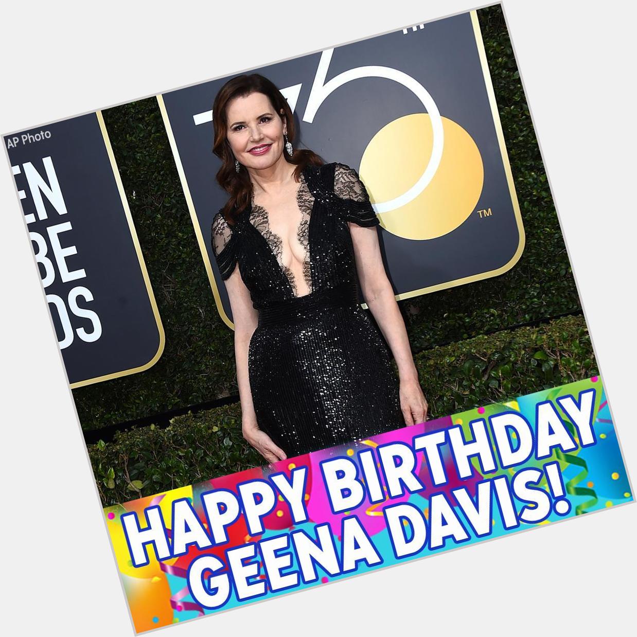 Happy Birthday to Oscar winning actress Geena Davis! 