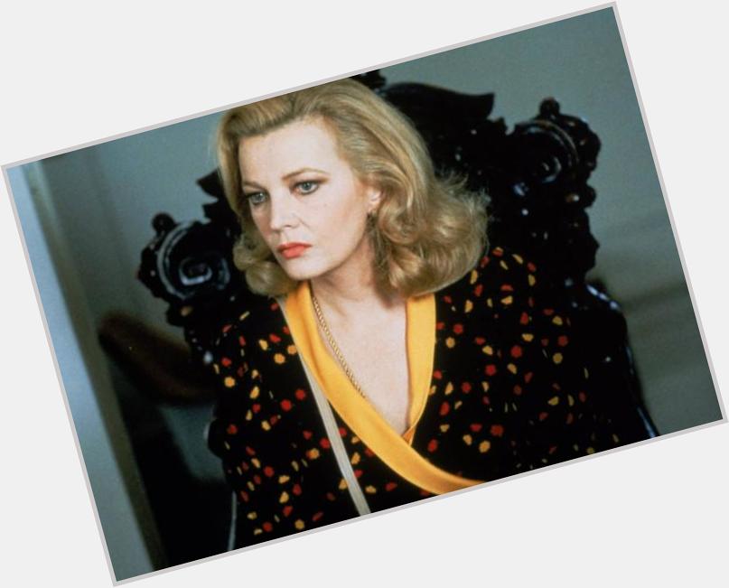 Happy 85th Birthday to actress Gena Rowlands! Here\s a list of her 10 best roles:    