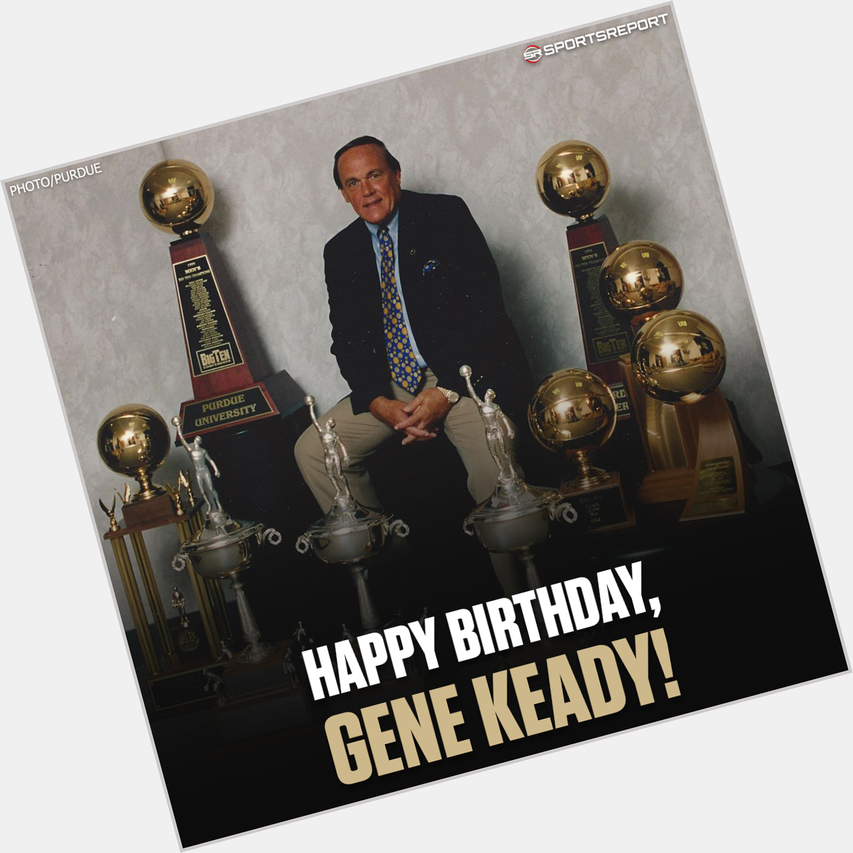 Happy Birthday to Coaching Legend, Gene Keady! 