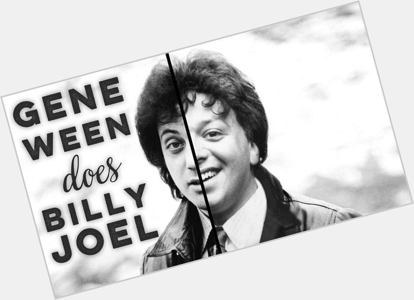 Happy Birthday Gene Ween: Gene Ween Does Billy Joel In 2015  