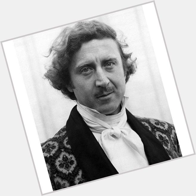 From the, I thought he was dead department. Happy 82nd birthday Gene Wilder
He just hasn\t made a film since 1991 