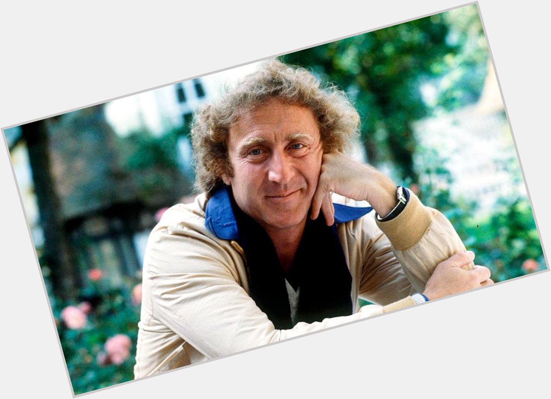 Happy birthday to Gene Wilder - a true gift and treasure to acting and comedy 
