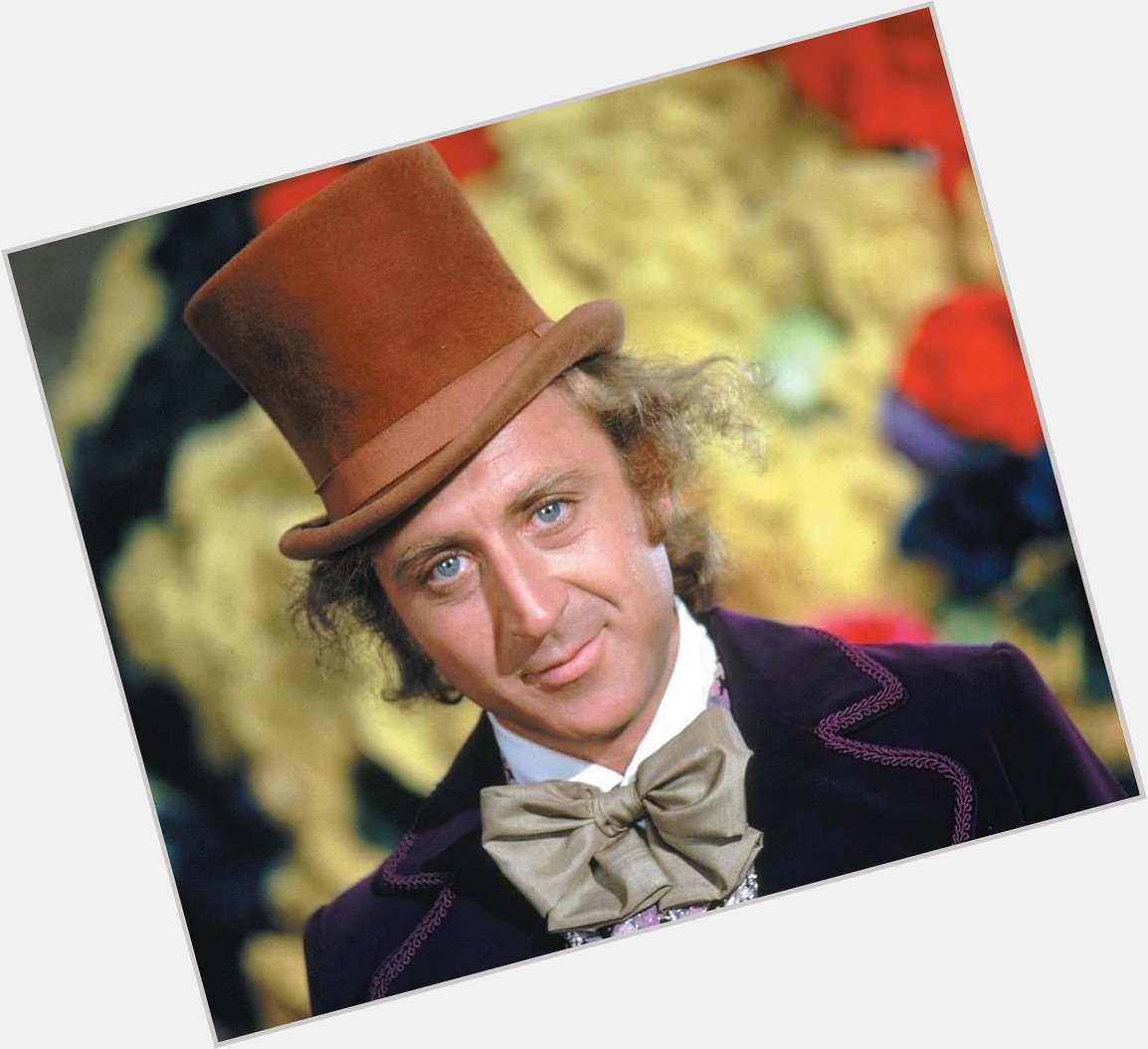 Happy birthday to Gene Wilder, a music maker and dreamer of dreams. 