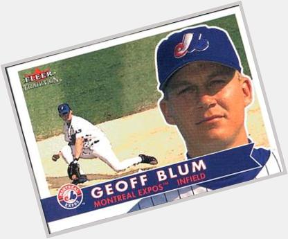 Happy 44th Birthday to former Montreal Expos infielder Geoff Blum! 