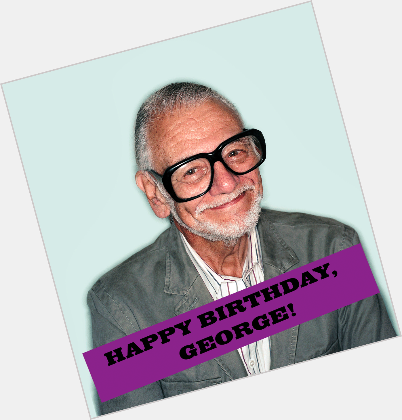 Happy Birthday George A. Romero. The Zombie genre patriarch who started it all in 1968 with Night of the Living Dead. 