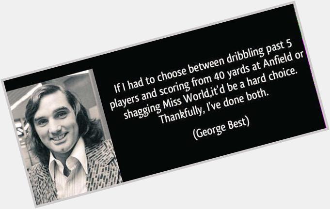 Happy Birthday, George Best 