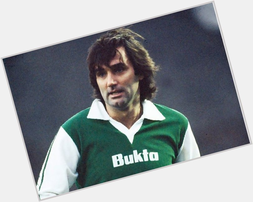 Happy Birthday to the late George Best       