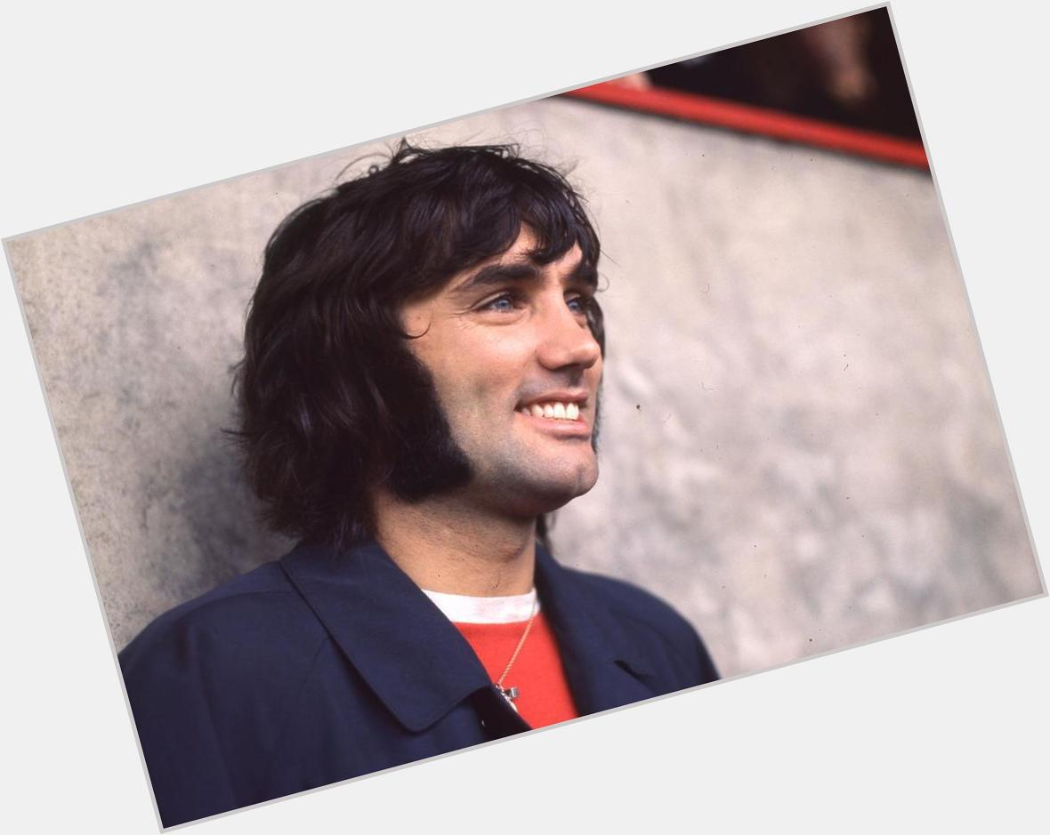 Happy birthday to George Best, who would\ve been 71 today.  The BEST.  
