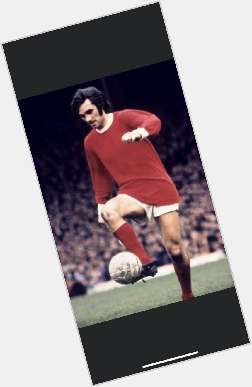 Happy 77th heavenly birthday to our legend George best      