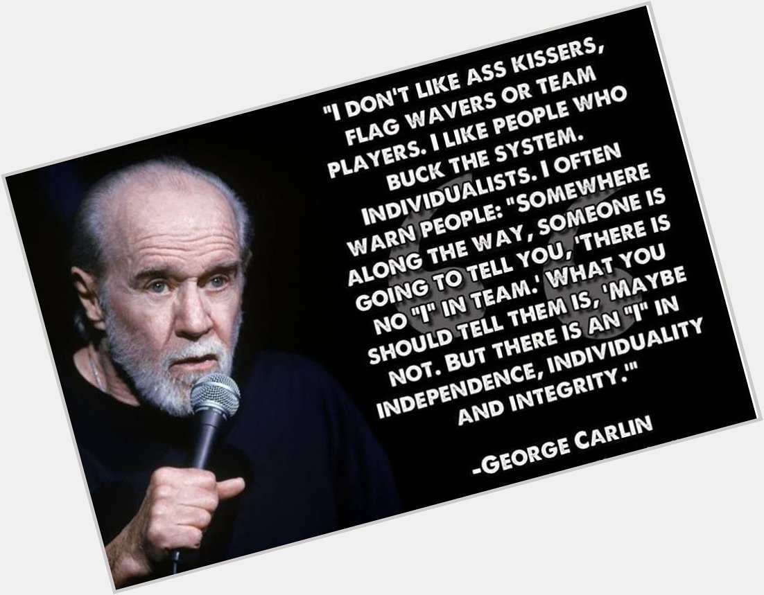 Happy Birthday, George Carlin. 