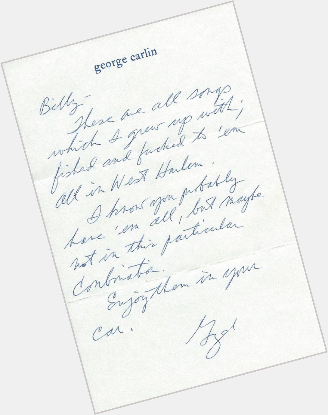 Happy Birthday George Carlin!
Here\s the note that accompanied a cassette he sent me once.
b. May 12, 1937 
