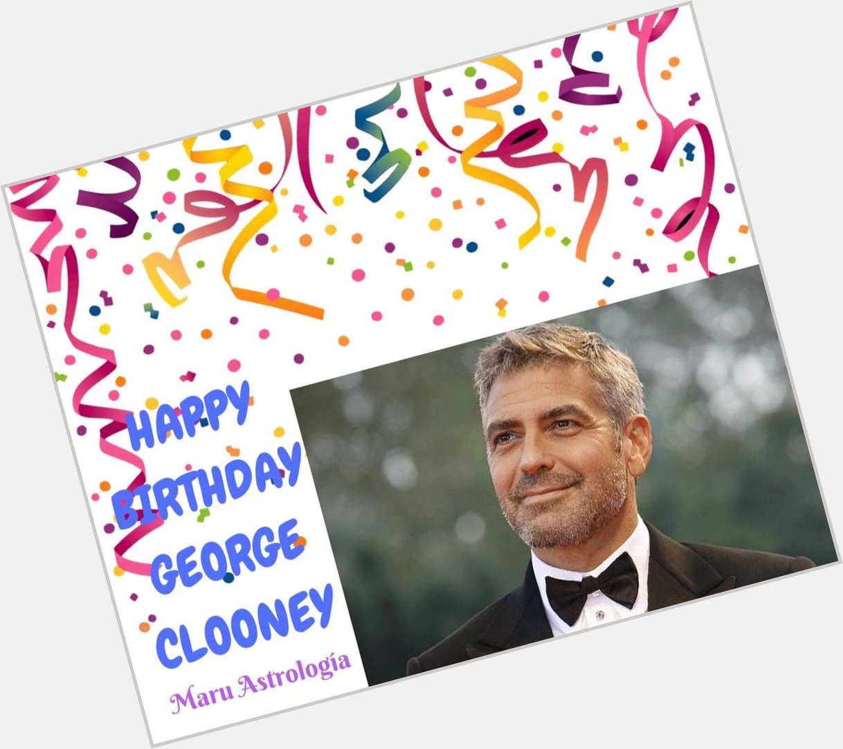 HAPPY BIRTHDAY GEORGE CLOONEY!!!   