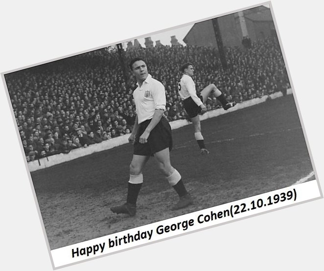 Happy birthday George Cohen!  