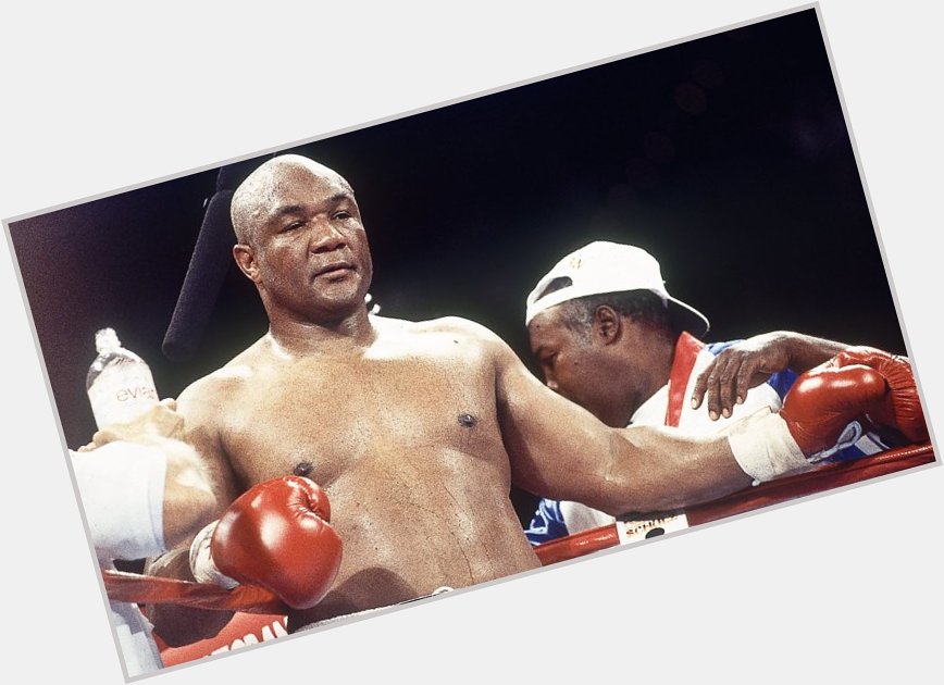 Happy 69th Birthday to the American Boxer,  George Foreman. 