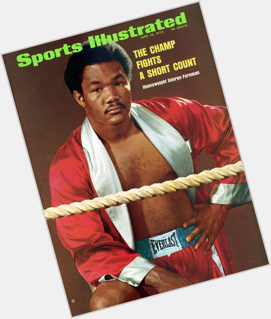 Happy 69th bday to former heavy weight champ, George Foreman! 