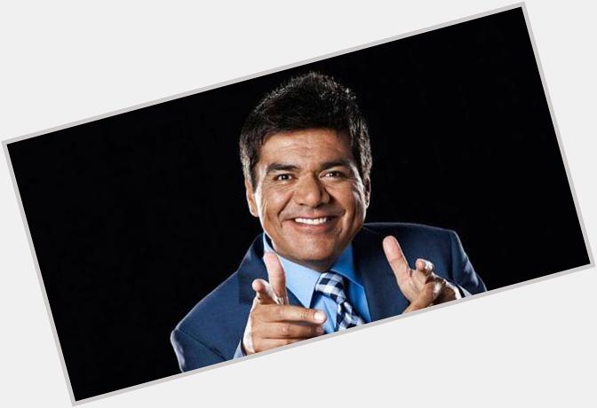 Happy birthday George Lopez! You\re a true inspiration and an american hero     