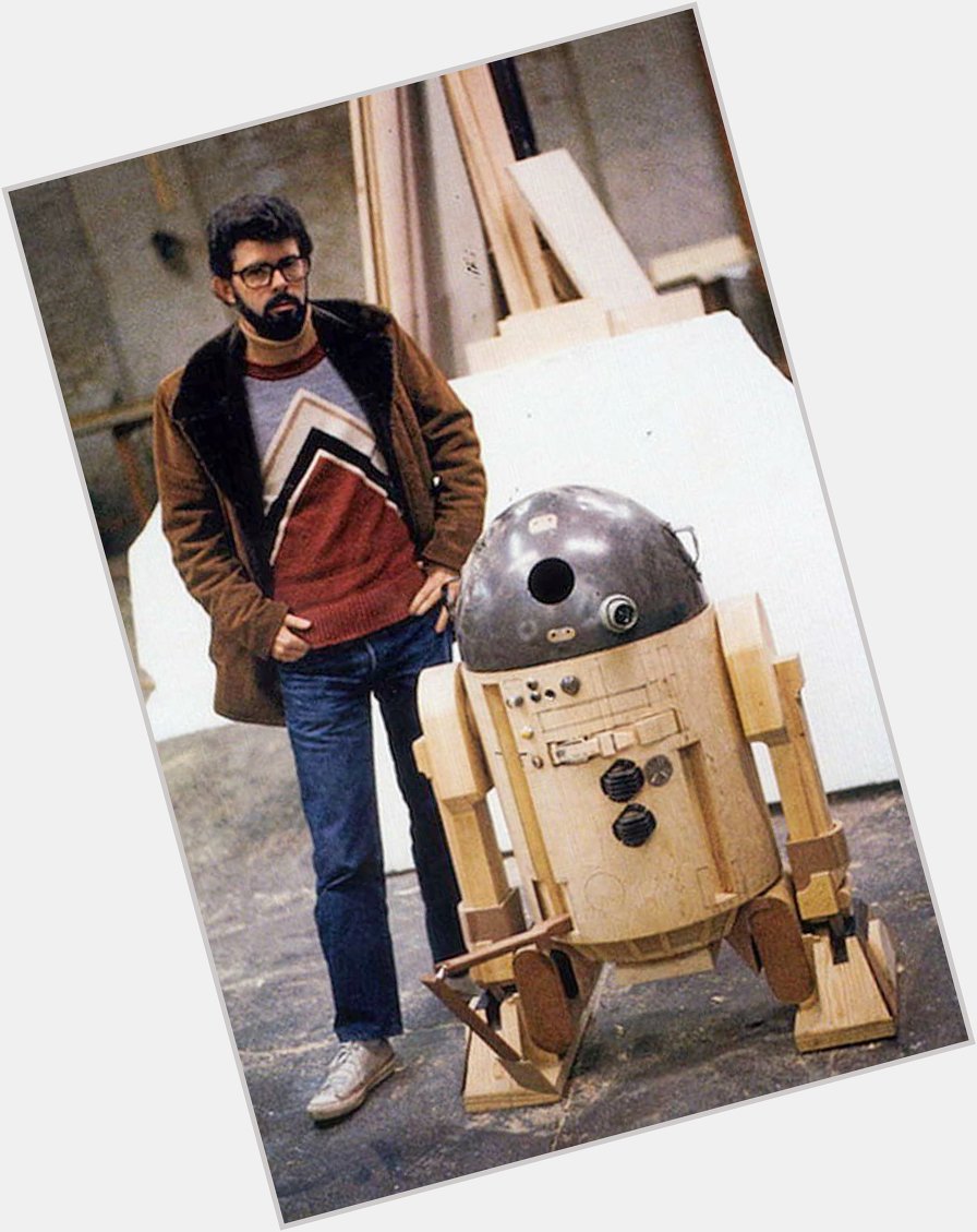 Happy Birthday to George Lucas.   May 14, 1944 
