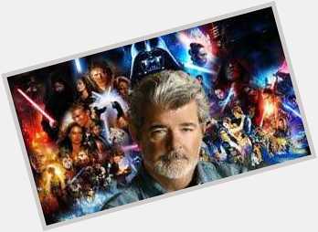 Happy birthday to George Lucas, who turns 78 years old today! 