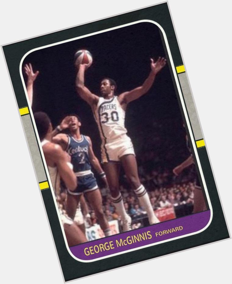 Happy 65th birthday to ABA legend George McGinnis, best player on powerhouse Pacer teams. 
